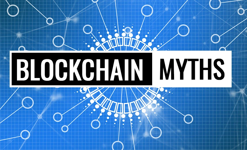 5 Common Blockchain Myths You Need to STOP Believing