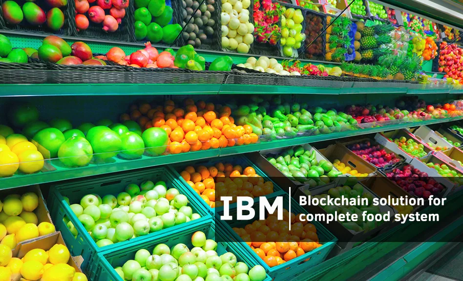 IBM Food Trust Platform in Action for Commercial Use