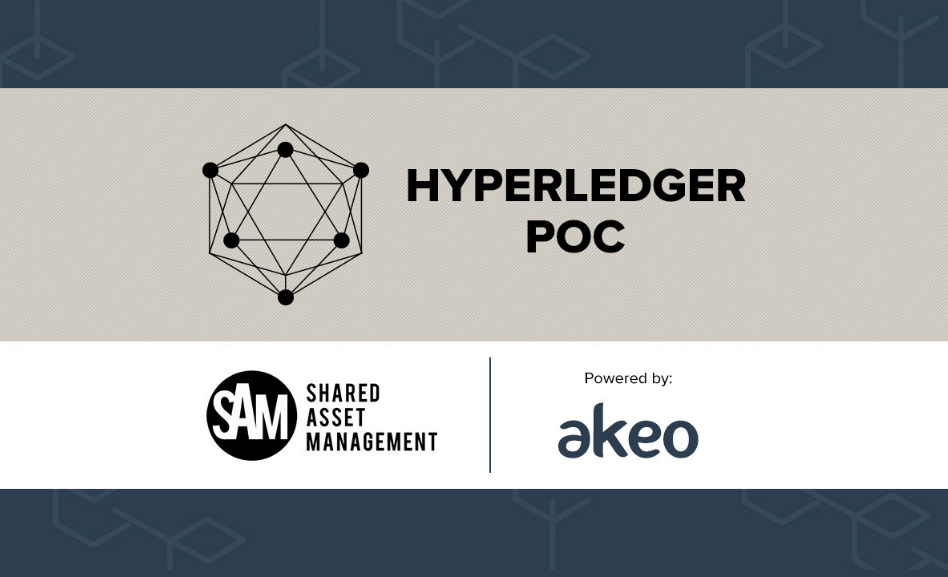 Akeo Created a Hyperledger Proof of Concept: SAM