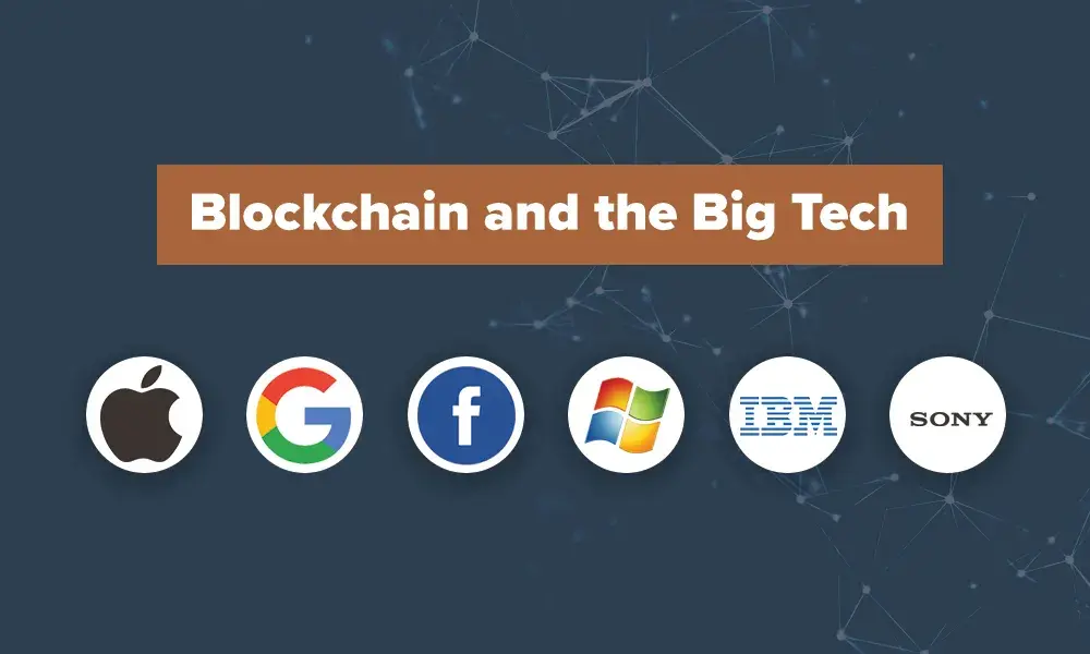 Tech giants and blockchain 2020 – what’s the status?