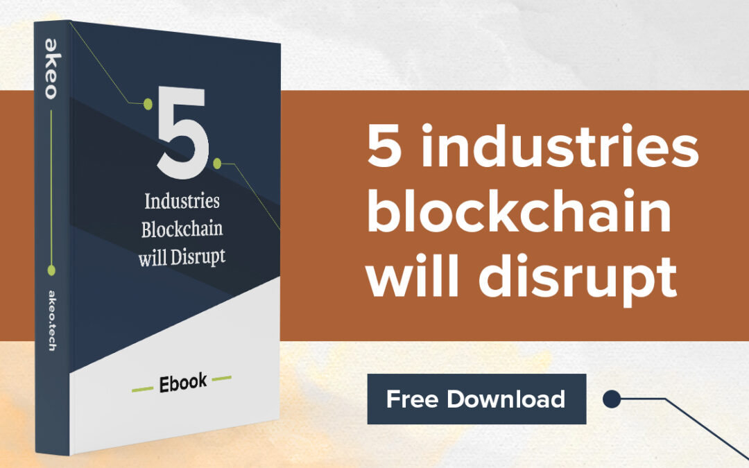 5 industries Blockchain will disrupt