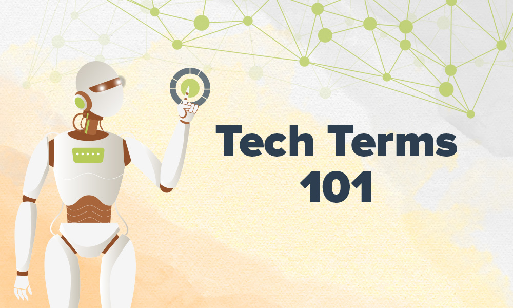 Tech Terms 101