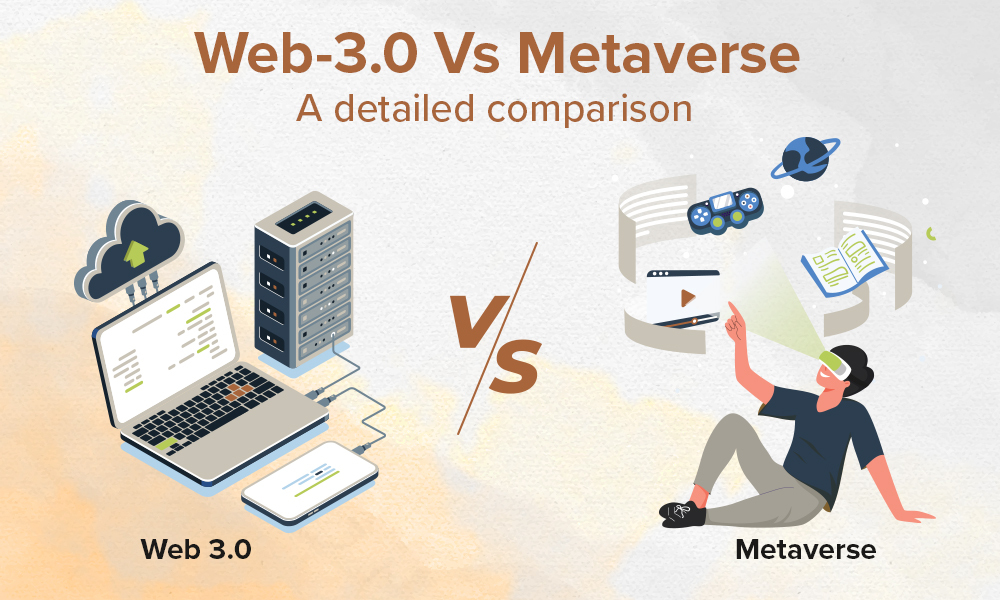 Web 3.0 vs. Metaverse: A detailed comparison [UPDATED